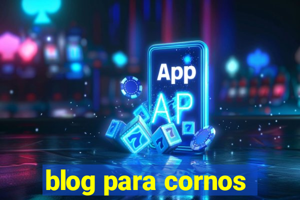 blog para cornos